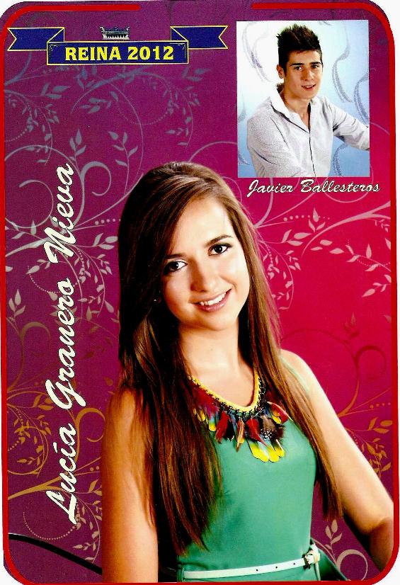 Reina de las fiestas de Honrubia 2012: Lucía Granero, y su acompañante: Javier Ballesteros